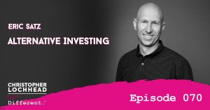 Alternative Investing w/ Eric Satz