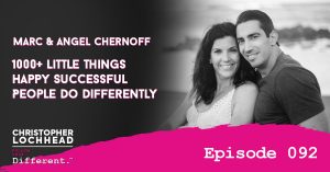 1000+ Little Things Happy Successful People Do Differently w/ Marc & Angel Chernoff