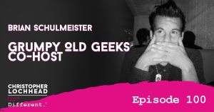 100 Grumpy Old Geeks Co-Host Brian Schulmeister