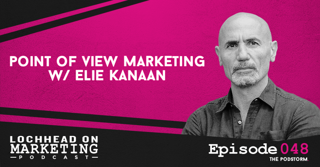 048 How to market with a powerful point of view | Marketing PodStorm #10