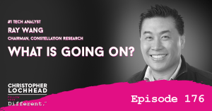 What is going on? w/ #1 Tech Analyst R "Ray" Wang Chairman Constellation Research