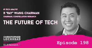 198 The Future of Tech w/ #1 Tech Analyst R "Ray" Wang Chairman Constellation Research