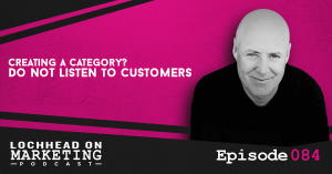084 Creating a Category? Do NOT listen to customers