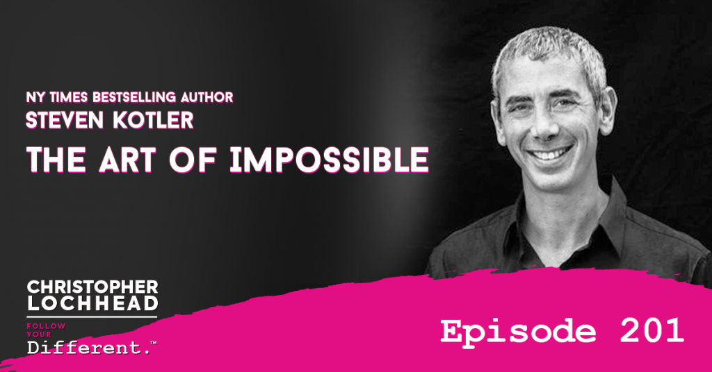 The Art of The Impossible w/ Steven Kotler NY Times Bestselling Author