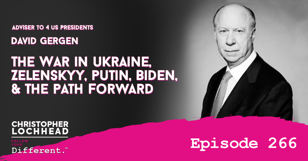 FYD - Episode 266 David Gergen