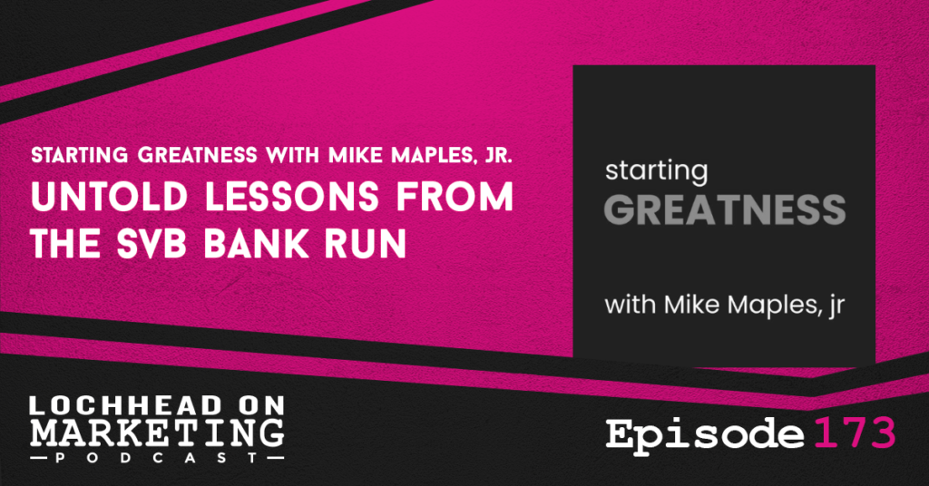 LOM_Episodes-173 Starting Greatness Mike Maples Jr.