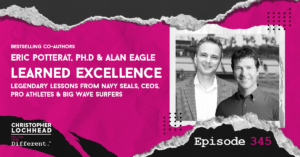 FYD EPISODE 345 Dr Eric Potterat and Alan Eagle Learned Excellence