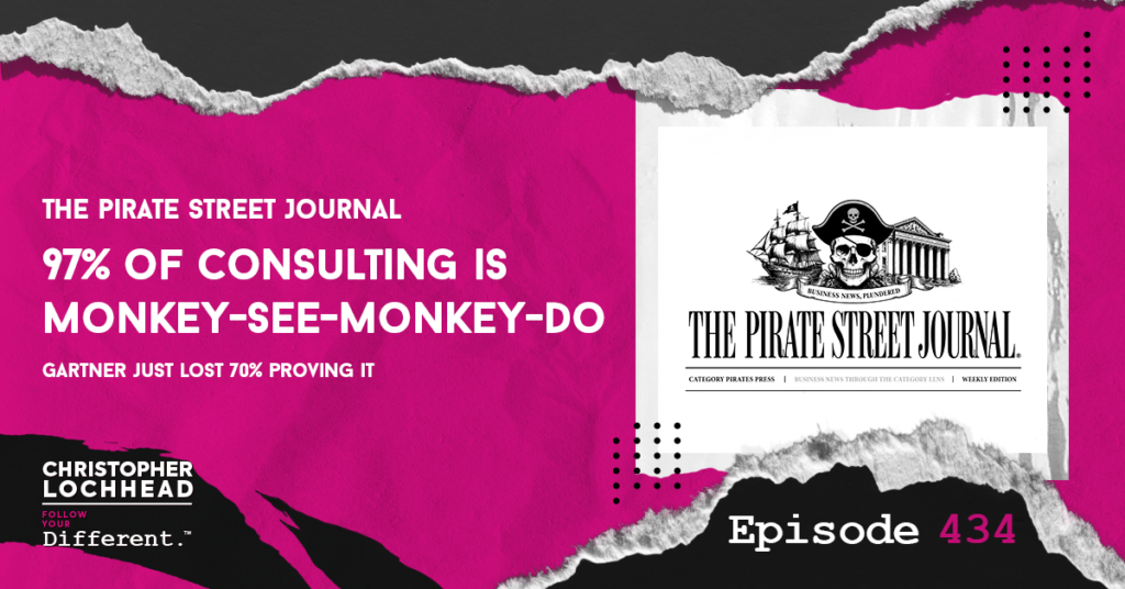 FYD EPISODE 434 97% of consulting is monkey-see-monkey-do | The Pirate Street Journal