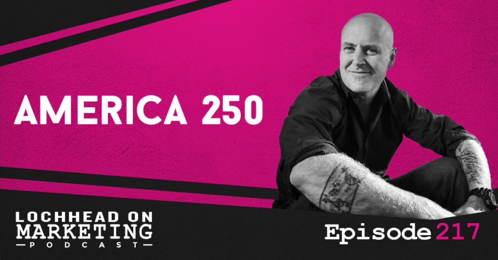 LOM_Episodes-217 America 250 2026